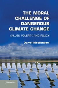Bild: The Moral Challenge of Dangerous Climate Change - Cambridge University Press