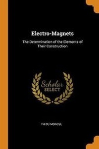 Enlarge image Cover: Electro-Magnets - Franklin Classics Trade Press