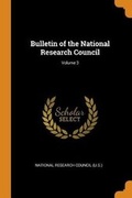 Cover: Bulletin of the National Research Council; Volume 3 - Franklin Classics Trade Press