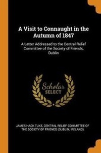 Enlarge image Cover: A Visit to Connaught in the Autumn of 1847 - Franklin Classics Trade Press