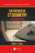 Cover: The Physics of CT Dosimetry - CRC Press