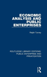Enlarge image Cover: Economic Analysis and Public Enterprises - Routledge