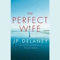 Cover: The Perfect Wife - Books on Tape