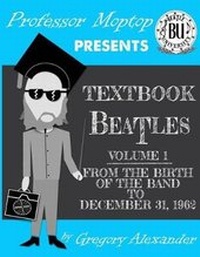 Enlarge image Cover: Professor Moptop's Textbook Beatles - Mopcorps Publishing
