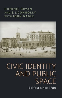 Enlarge image Cover: Civic Identity and Public Space - Manchester University Press