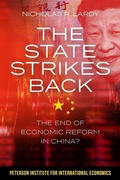 Cover: The State Strikes Back - The End of Economic Reform in China? - The Peterson Institute for International Economics