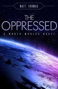 Cover: The Oppressed - Wroth Worlds