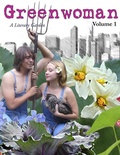 Cover: Greenwoman Volume 1 - Greenwoman Publishing, LLC