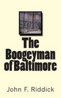 Enlarge image Cover: The Boogeyman of Baltimore - My Story