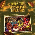 Cover: Grady the Grasshopper Graduates - Polar Bear Press