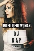 Cover: INTELLIGENT WOMAN - Music Mondays & Straight Six Publishing