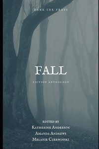 Enlarge image Cover: Fall - Dark Ink Press