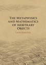 Cover: The Metaphysics and Mathematics of Arbitrary Objects - Cambridge University Press