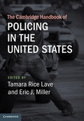 Cover: The Cambridge Handbook of Policing in the United States - Cambridge University Press