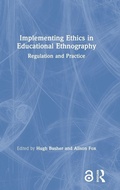 Cover: Implementing Ethics in Educational Ethnography - Routledge