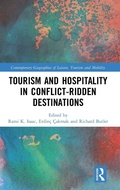 Cover: Tourism and Hospitality in Conflict-Ridden Destinations - Routledge