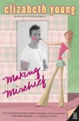 Cover: Making Mischief - Avon Books