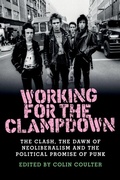Cover: Working for the Clampdown - Manchester University Press