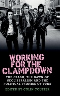 Cover: Working for the Clampdown - Manchester University Press