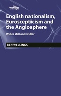 Cover: English Nationalism, Brexit and the Anglosphere - Manchester University Press