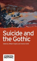 Cover: Suicide and the Gothic - Manchester University Press