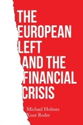 Cover: The European Left and the Financial Crisis - Manchester University Press