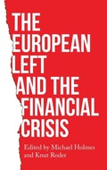 Cover: The European Left and the Financial Crisis - Manchester University Press