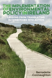Enlarge image Cover: The Implementation of Environmental Policy in Ireland - Manchester University Press