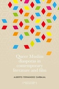 Cover: Queer Muslim Diasporas in Contemporary Literature and Film - Manchester University Press