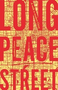 Cover: Long Peace Street - Manchester University Press