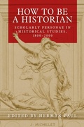 Cover: How to be a Historian - Manchester University Press