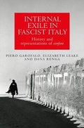 Cover: Internal Exile in Fascist Italy - Manchester University Press