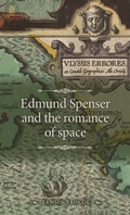 Cover: Edmund Spenser and the Romance of Space - Manchester University Press