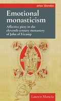 Cover: Emotional Monasticism - Manchester University Press