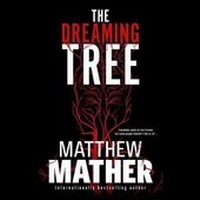 Enlarge image Cover: The Dreaming Tree - Blackstone Publishing