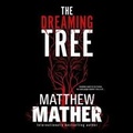 Cover: The Dreaming Tree Lib/E - Blackstone Publishing
