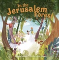 Cover: In the Jerusalem Forest - Lerner Publishing Group