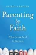 Cover: Parenting by Faith - ROSE PUBLISHING
