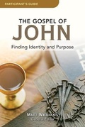 Cover: The Gospel of John Participant Guide - ROSE PUBLISHING
