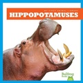 Cover: Hippopotamuses - Bullfrog Books