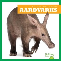 Enlarge image Cover: Aardvarks - Bullfrog Books