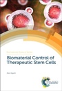 Cover: Biomaterial Control of Therapeutic Stem Cells - Royal Society of Chemistry