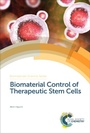 Cover: Biomaterial Control of Therapeutic Stem Cells - Royal Society of Chemistry