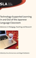 Cover: Technology-Supported Learning In and Out of the Japanese Language Classroom - Multilingual Matters