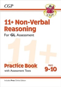 Enlarge image Cover: 11+ GL Non-Verbal Reasoning Practice Book & Assessment Tests - Ages 9-10 (with Online Edition) - Coordination Group Publications Ltd (CGP)