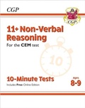 Cover: 11+ CEM 10-Minute Tests: Non-Verbal Reasoning - Ages 8-9 (with Online Edition) - Coordination Group Publications Ltd (CGP)