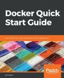 Cover: Docker Quick Start Guide - Packt Publishing