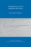 Cover: The Epistolary Art of Catherine the Great - Voltaire Foundation
