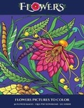 Cover: Flowers Pictures to Color - Elige Cogniscere