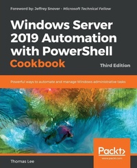 Enlarge image Cover: Windows Server 2019 Automation with PowerShell Cookbook - Packt Publishing